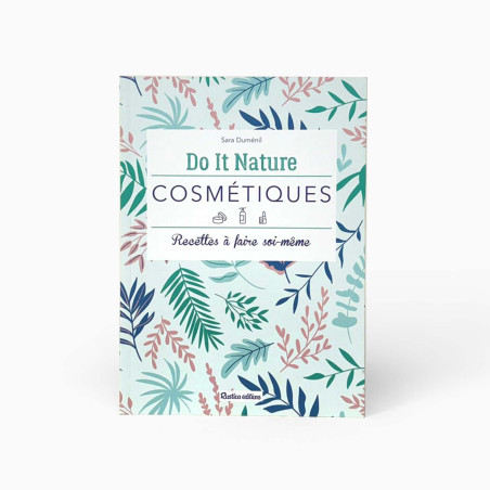 Livre de recettes Cosmétiques - Do It Nature
